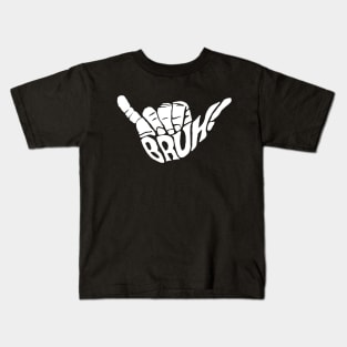 Hang loose bruh shaka surf stay loose bro Kids T-Shirt